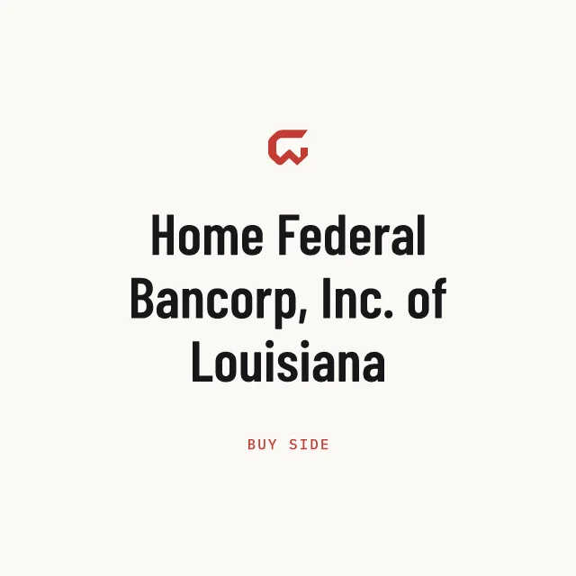 Buy side: Home Federal Bancorp, Inc. of Louisiana