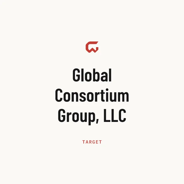 Target: Global Consortium Group, LLC