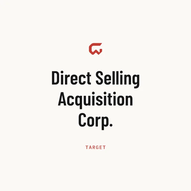 Target: Direct Selling Acquisition Corp.
