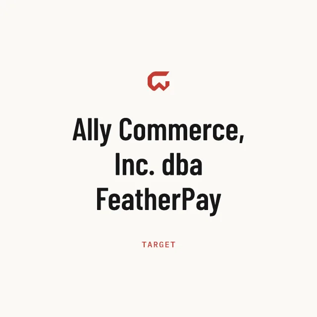 Target: Ally Commerce, Inc. dba FeatherPay