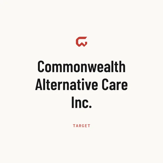 Target: Commonwealth Alternative Care Inc.