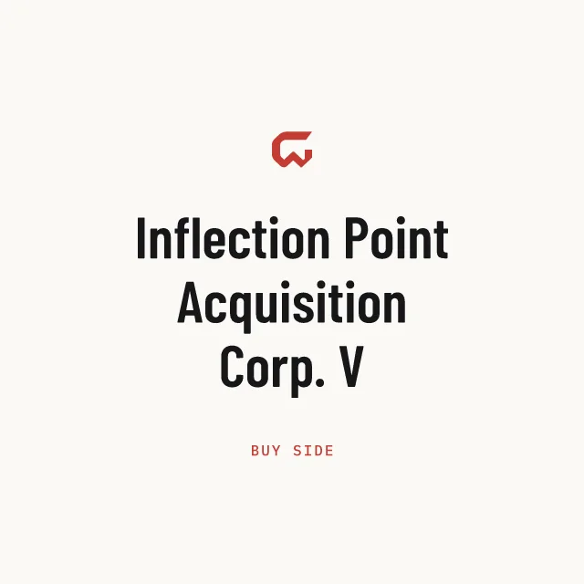 Buy side: Inflection Point Acquisition Corp. V
