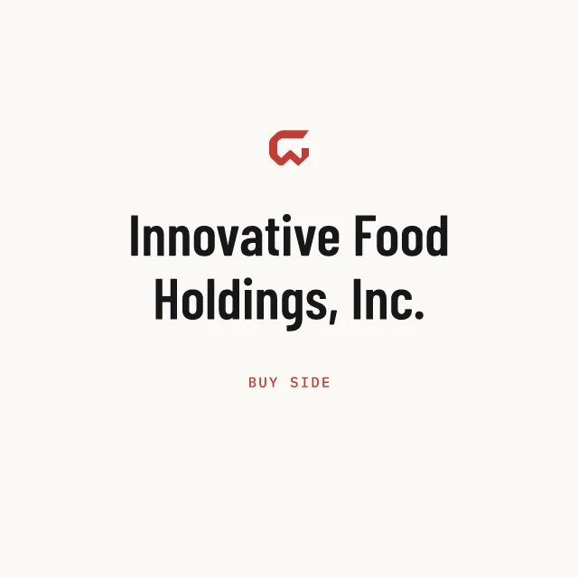 Buy side: Innovative Food Holdings, Inc.