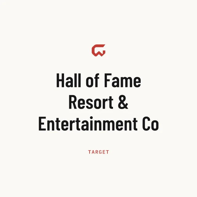 Target: Hall of Fame Resort & Entertainment Co