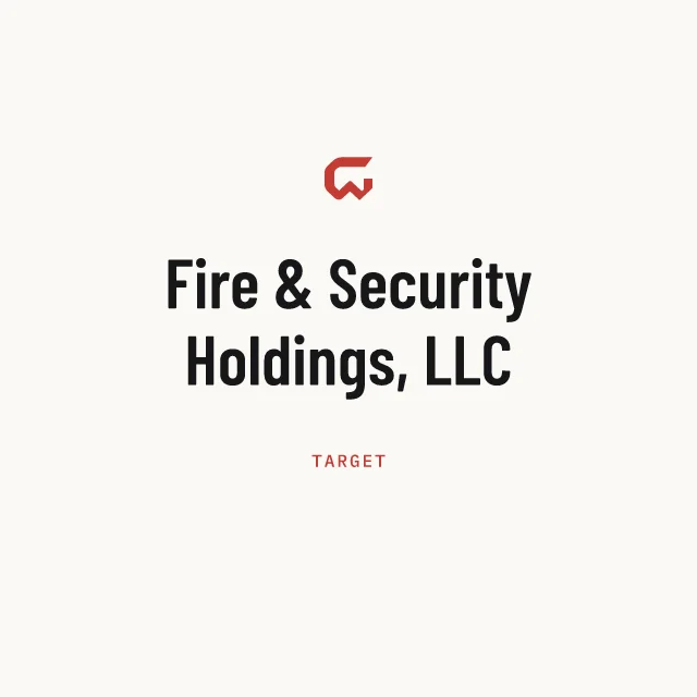 Target: Fire & Security Holdings, LLC