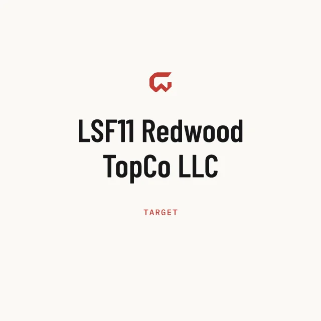 Target: LSF11 Redwood TopCo LLC