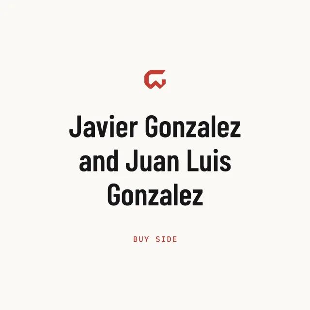 Buy side: Javier Gonzalez and Juan Luis Gonzalez