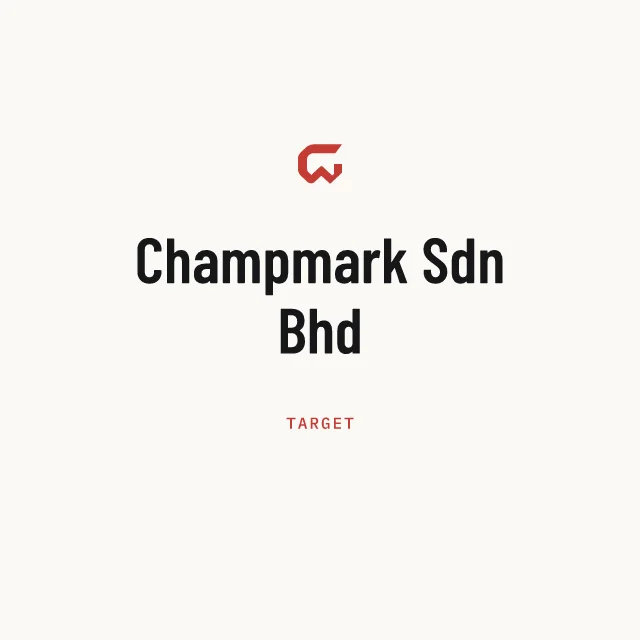 Target: Champmark Sdn Bhd