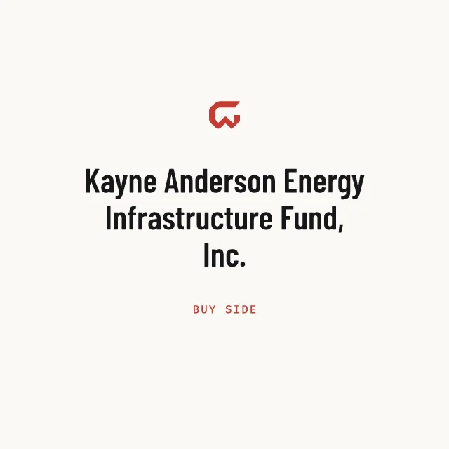Buy side: Kayne Anderson Energy Infrastructure Fund, Inc.
