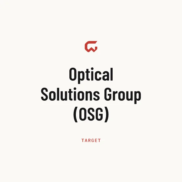 Target: Optical Solutions Group (OSG)
