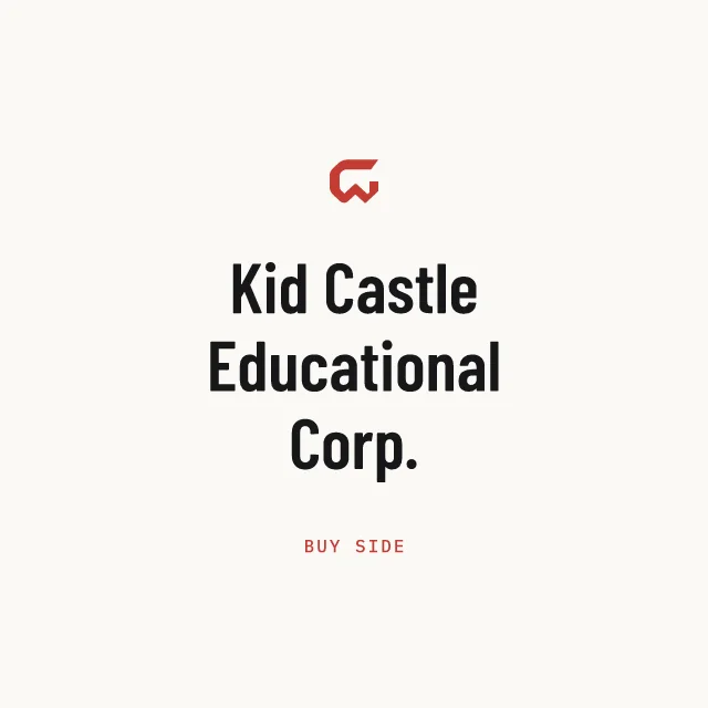 Buy side: Kid Castle Educational Corp.