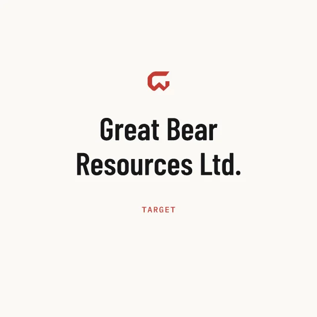 Target: Great Bear Resources Ltd.