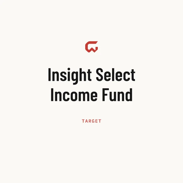 Target: Insight Select Income Fund