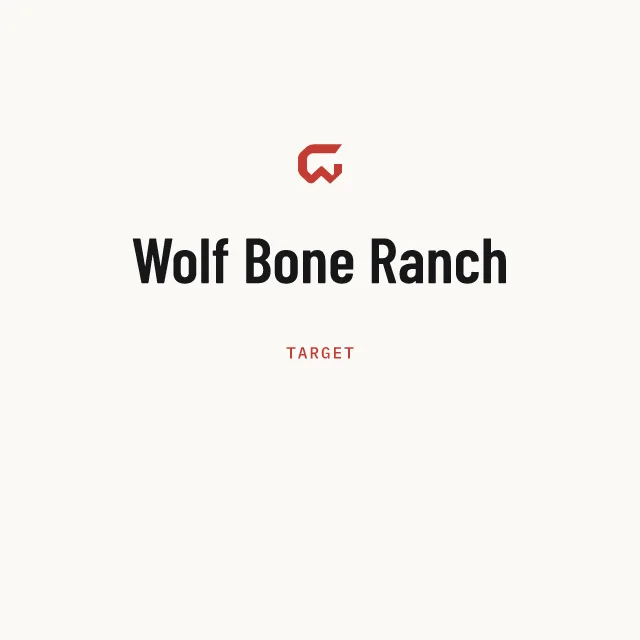 Target: Wolf Bone Ranch
