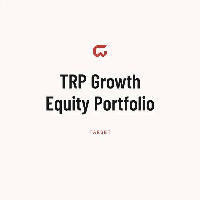 Target: TRP Growth Equity Portfolio