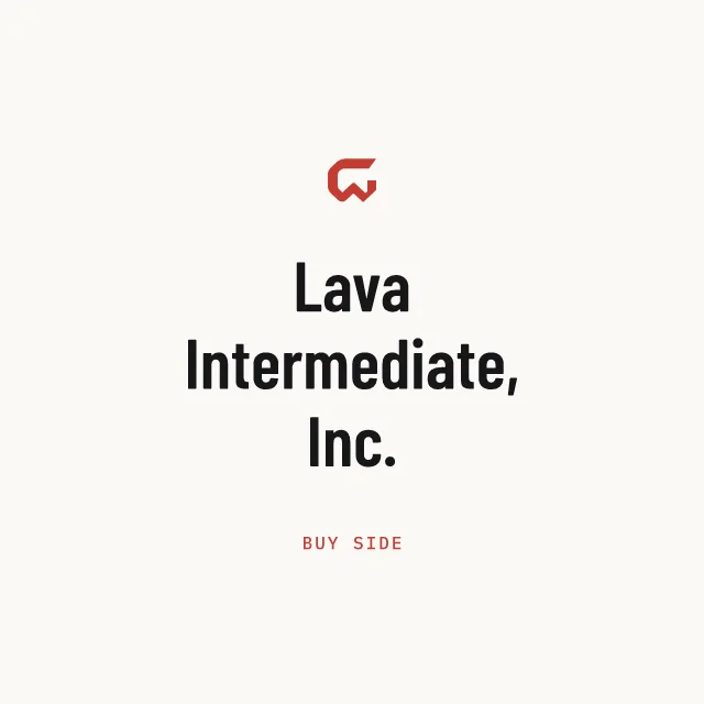 Buy side: Lava Intermediate, Inc.
