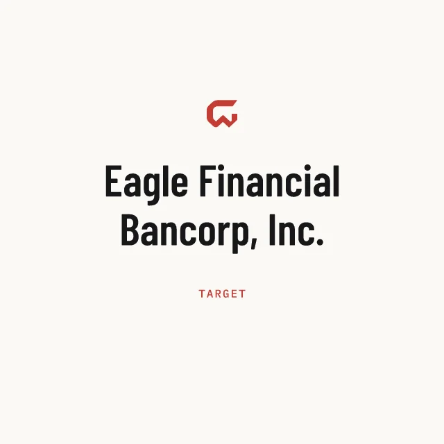 Target: Eagle Financial Bancorp, Inc.