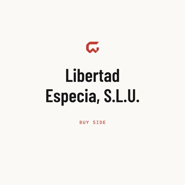 Buy side: Libertad Especia, S.L.U.