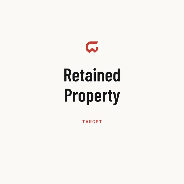 Target: Retained Property