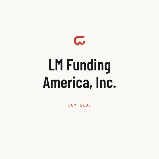 Buy side: LM Funding America, Inc.