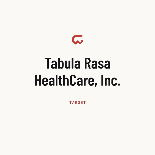 Target: Tabula Rasa HealthCare, Inc.
