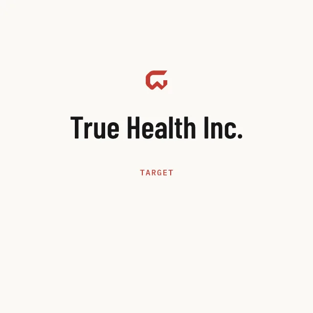 Target: True Health Inc.