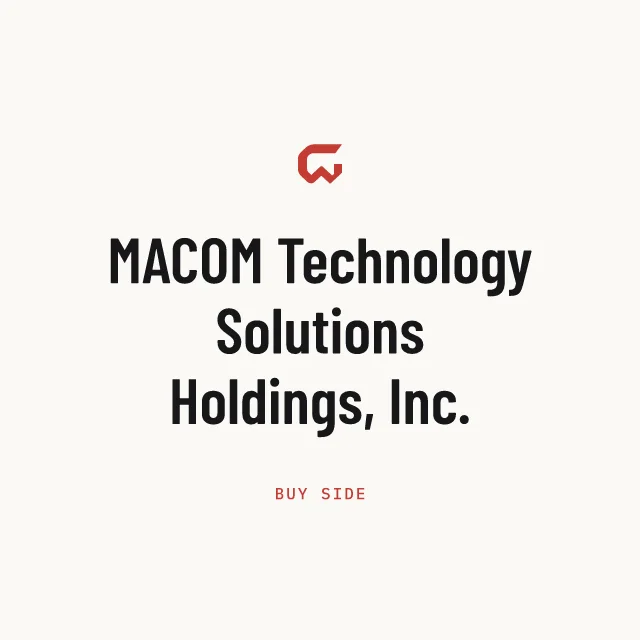 Buy side: MACOM Technology Solutions Holdings, Inc.