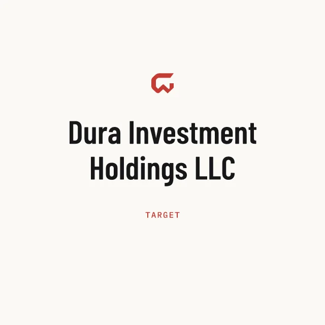 Target: Dura Investment Holdings LLC