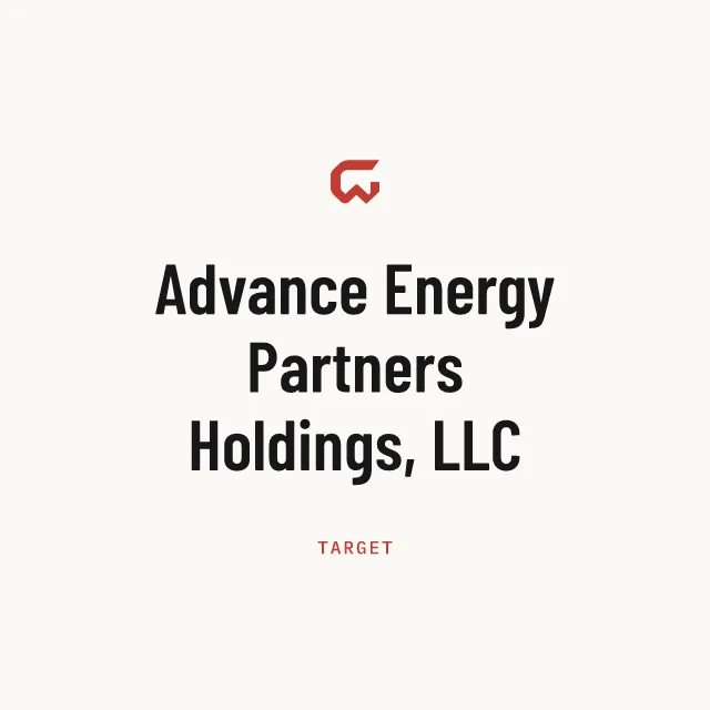Target: Advance Energy Partners Holdings, LLC