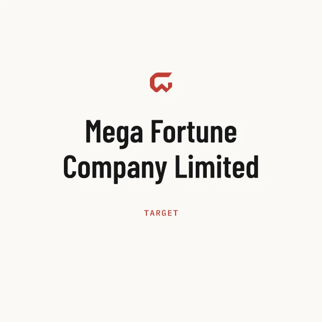 Target: Mega Fortune Company Limited