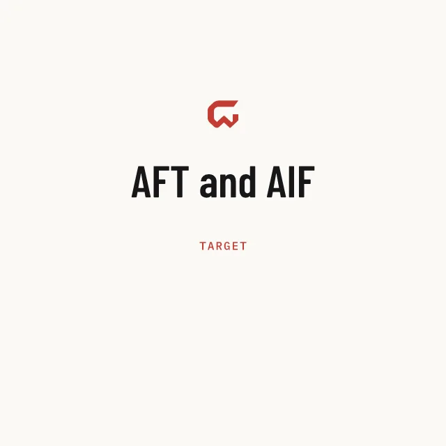Target: AFT and AIF