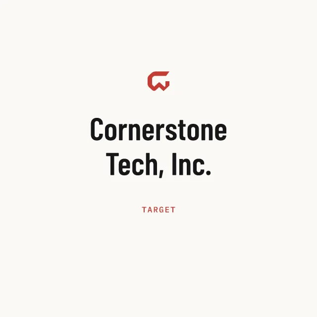 Target: Cornerstone Tech, Inc.