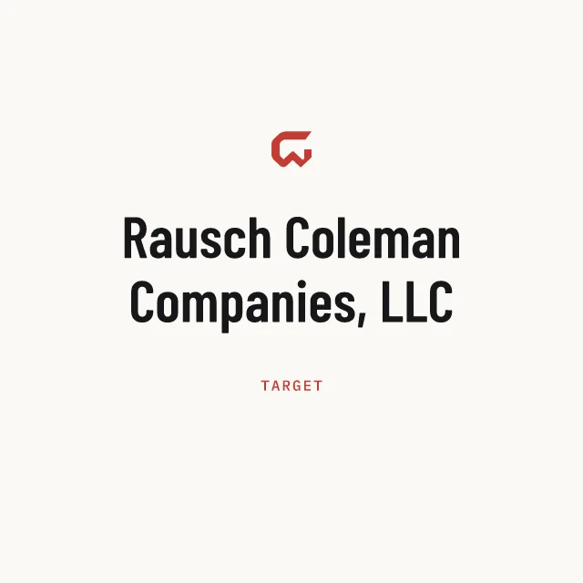 Target: Rausch Coleman Companies, LLC