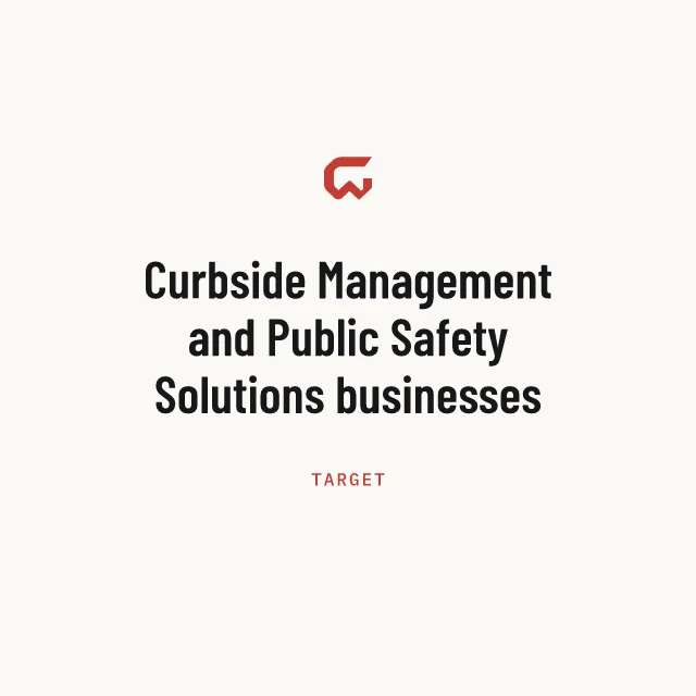 Target: Curbside Management and Public Safety Solutions businesses
