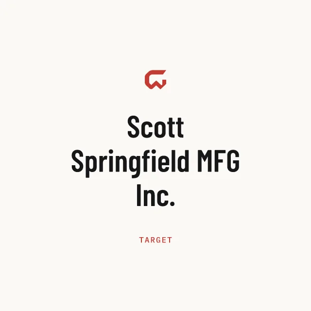 Target: Scott Springfield MFG Inc.
