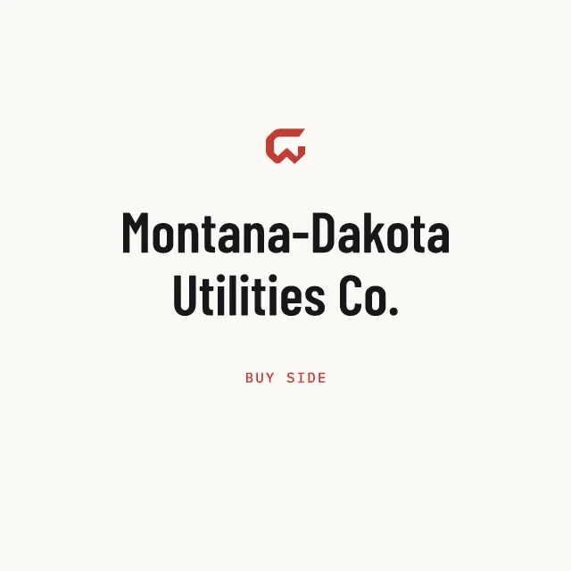 Buy side: Montana-Dakota Utilities Co.