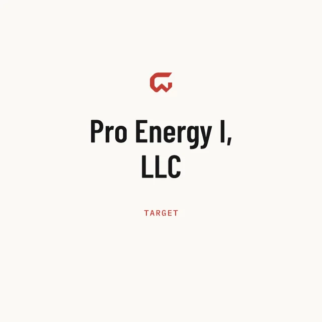 Target: Pro Energy I, LLC