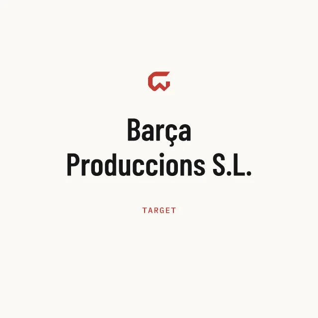 Target: Barça Produccions S.L.