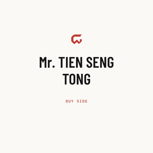 Buy side: Mr. TIEN SENG TONG
