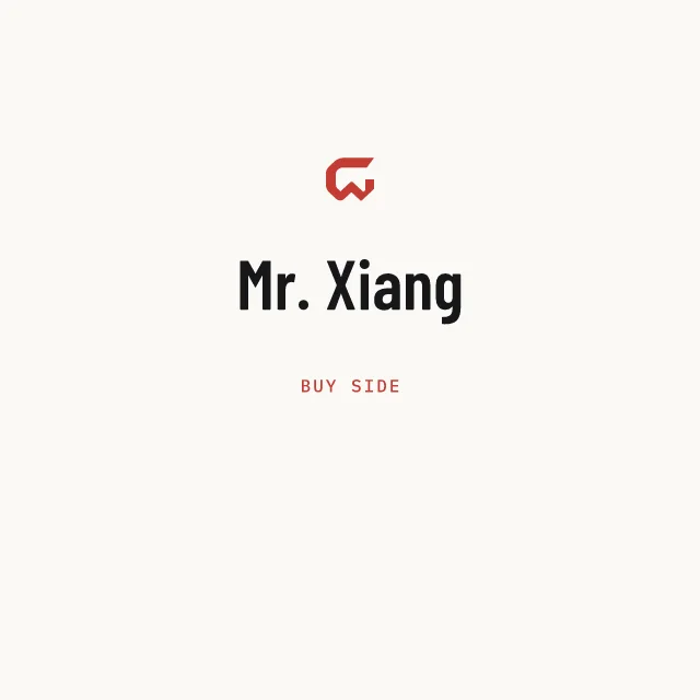 Buy side: Mr. Xiang