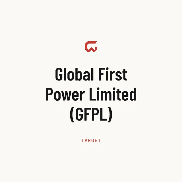 Target: Global First Power Limited (GFPL)