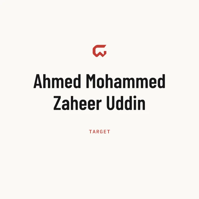 Target: Ahmed Mohammed Zaheer Uddin