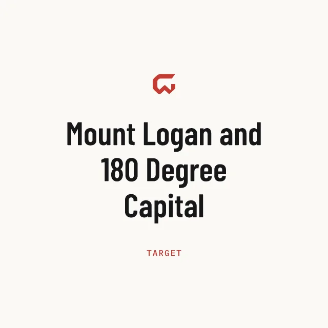 Target: Mount Logan and 180 Degree Capital