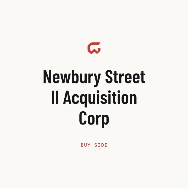 Buy side: Newbury Street II Acquisition Corp