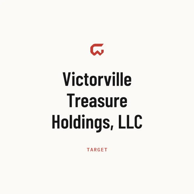 Target: Victorville Treasure Holdings, LLC