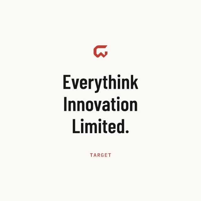 Target: Everythink Innovation Limited.