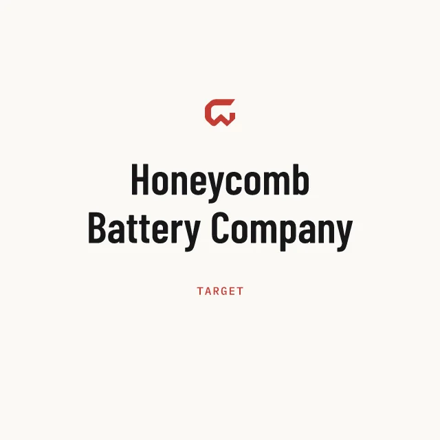 Target: Honeycomb Battery Company