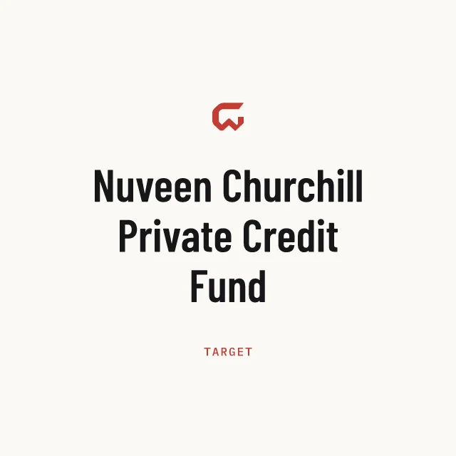 Target: Nuveen Churchill Private Credit Fund