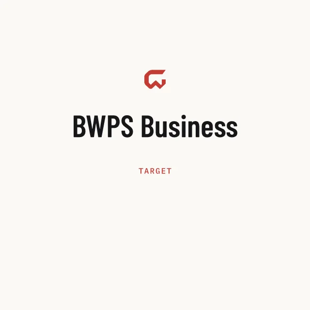 Target: BWPS Business