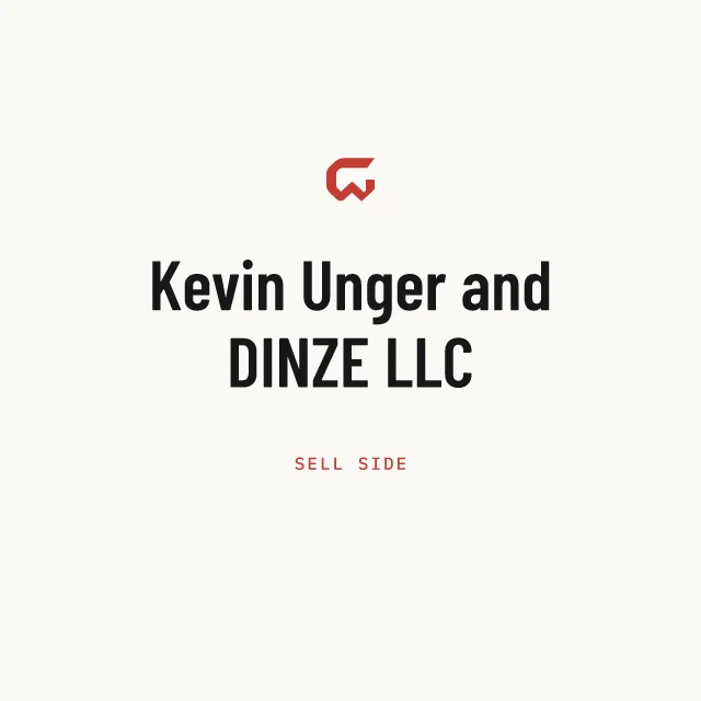 Sell side: Kevin Unger and DINZE LLC